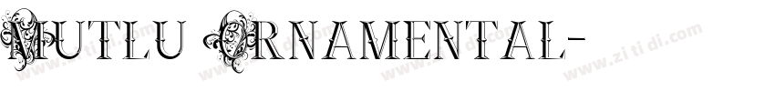Mutlu Ornamental字体转换